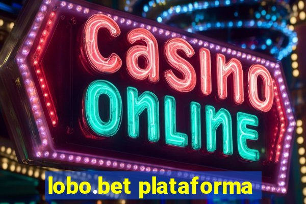 lobo.bet plataforma